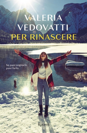 Per rinascere - Valeria Vedovatti