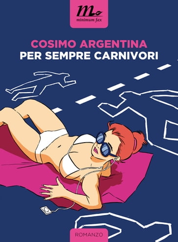 Per sempre carnivori - Cosimo Argentina