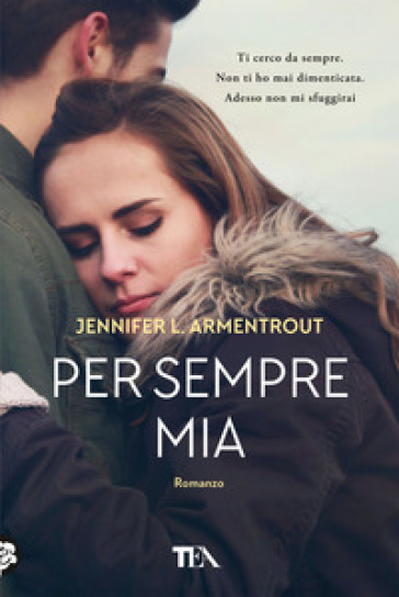 Per sempre mia - Jennifer L. Armentrout