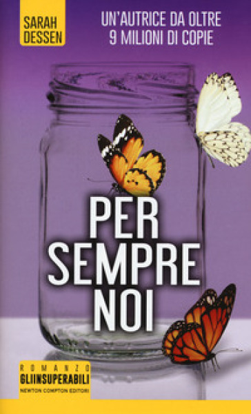 Per sempre noi - Sarah Dessen