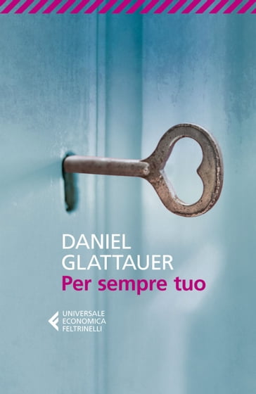 Per sempre tuo - Daniel Glattauer