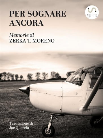 Per sognare ancora - Zerka Toeman Moreno