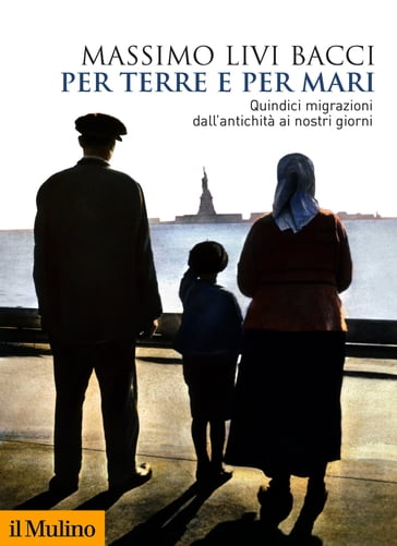 Per terre e per mari - Massimo Livi Bacci