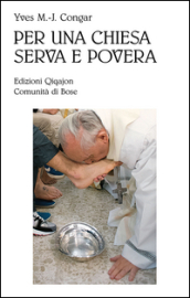 Per una Chiesa serva e povera