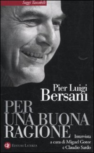 Per una buona ragione - Pierluigi Bersani