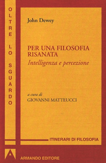 Per una filosofia risanata - John Dewey