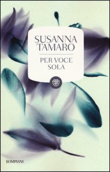 Per voce sola - Susanna Tamaro