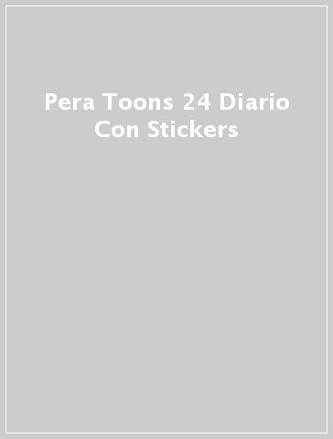 Pera Toons 24 Diario Con Stickers