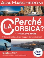 Perché la Corsica? 1 Vista dal mare