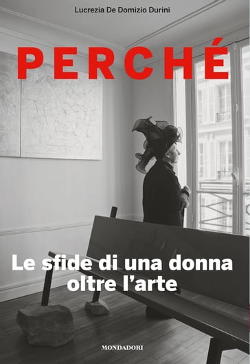 Perchè - Lucrezia De Domizio Durini