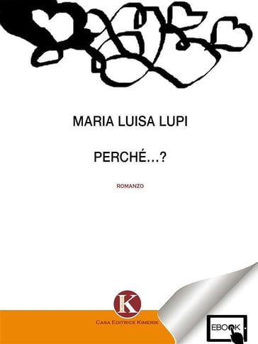 Perché? - Maria Luisa Lupi