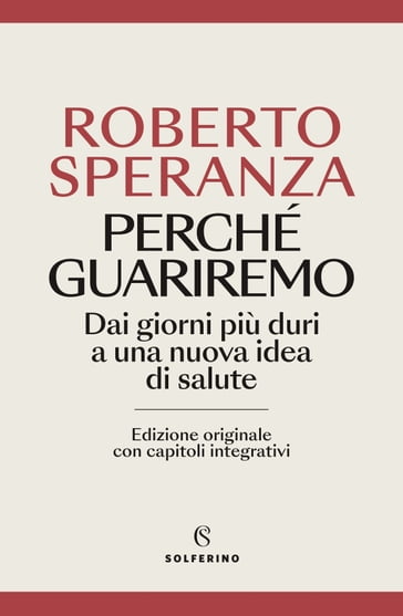 Perché guariremo - Roberto Speranza