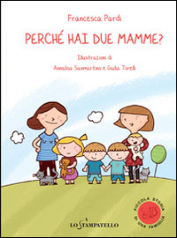 Perché hai due mamme? - Francesca Pardi