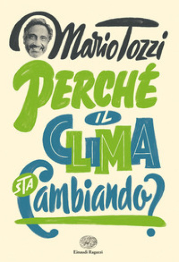 Perché il clima sta cambiando? - Mario Tozzi