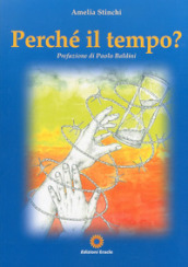 Perché il tempo?