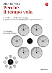 Perché il tempo vola