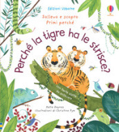 Perché la tigre ha le strisce?