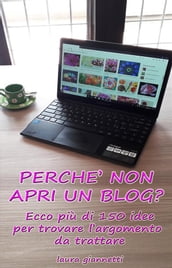 Perchè non apri un blog ?