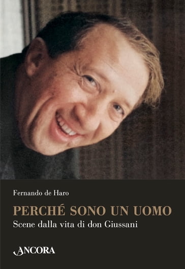 Perché sono un uomo - Fernando de Haro