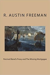 Percival Bland s Proxy and The Missing Mortgagee
