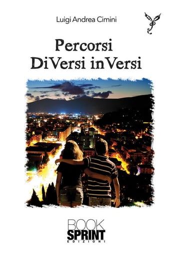 Percorsi DiVersi In Versi - Luigi Andrea Cimini