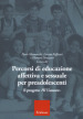 Percorsi di educazione affettiva e sessuale per preadolescenti. Il progetto «W L Amore»