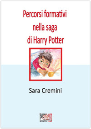 Percorsi formativi nella saga di Harry Potter - Sara Cremini