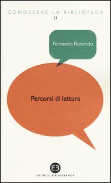 Percorsi di lettura. Tra i generi in biblioteca (fantascienza, giallo, horror, fantasy, storico, rosa, young adult, avventura) - Fernando Rotondo