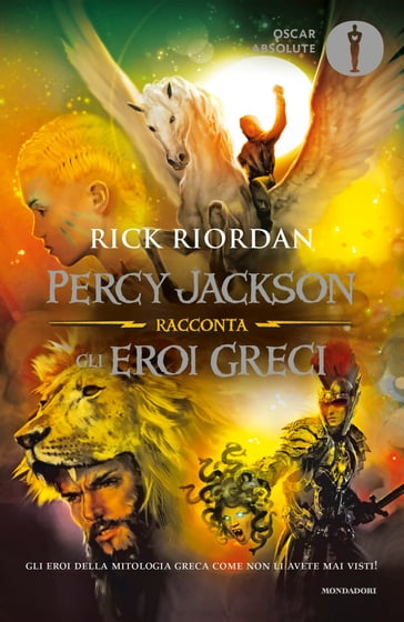Percy Jackson racconta gli eroi greci - Rick Riordan