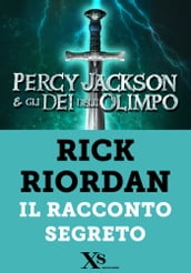 Percy Jackson. Il racconto segreto (XS Mondadori)