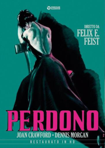 Perdono (Restaurato In Hd) - Felix E. Feist