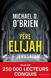 Père Elijah à Jérusalem