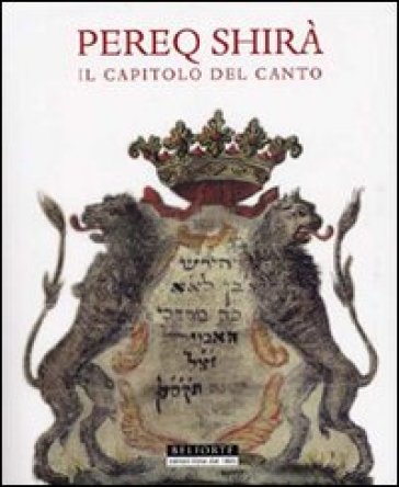 Pereq Shirà. Il capitolo del canto - Yarona Pinhas