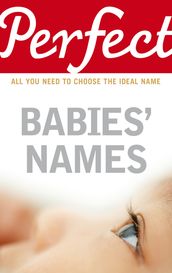 Perfect Babies  Names