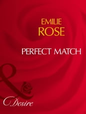 Perfect Match (Mills & Boon Desire)