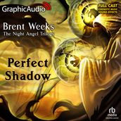 A Perfect Shadow [Dramatized Adaptation]