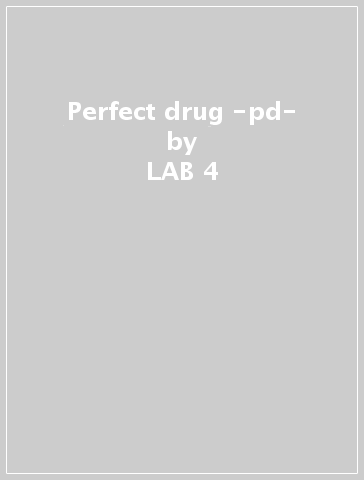 Perfect drug -pd- - LAB 4
