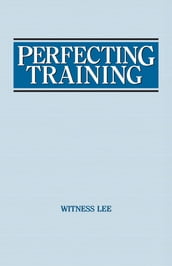 Perfecting Training