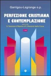 Perfezione cristiana e contemplazione. Secondo S. Tommaso d