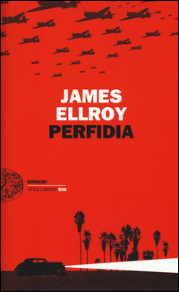 Perfidia - James Ellroy