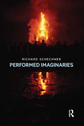 Performed Imaginaries