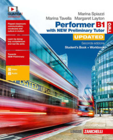 Performer B1. Updated with new preliminary tutor. Per le Scuole superiori. Con espansione online. Vol. 2 - Marina Spiazzi - Marina Tavella - Margaret Layton