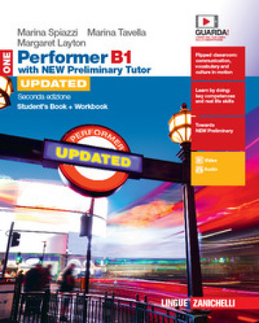 Performer B1. Updated with new preliminary tutor. Student's book-Workbook. Per le Scuole s...