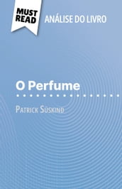 O Perfume de Patrick Süskind (Análise do livro)