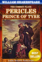 Pericles, Prince of Tyre By William Shakespeare