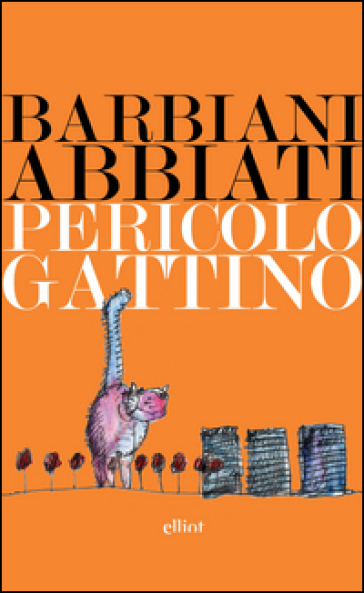 Pericolo Gattino - Erica Barbiani