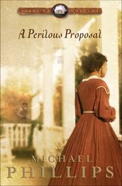 Perilous Proposal, A (Carolina Cousins Book #1)