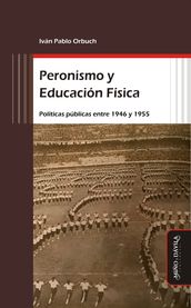 Peronismo y Educación Física