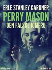 Perry Mason: Den falske jomfru