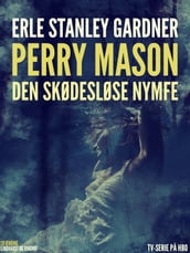 Perry Mason: Den skødesløse nymfe